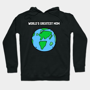 World's Greatest Mom Hoodie